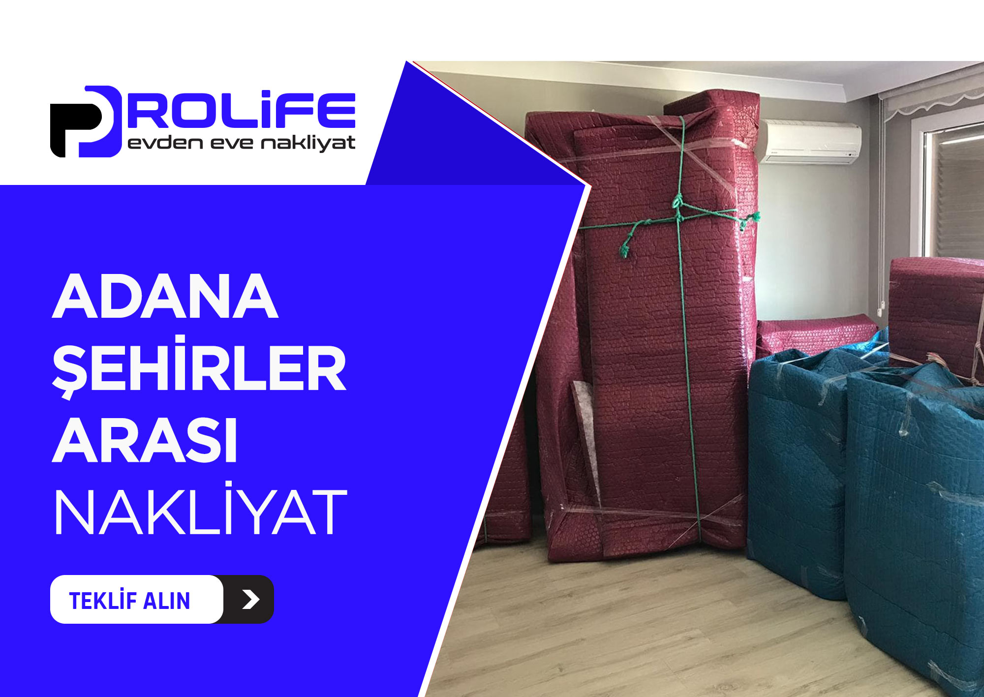 Adana Evden Eve Nakliyat ve Taşımacılık - Adana Prolife Nakliyat